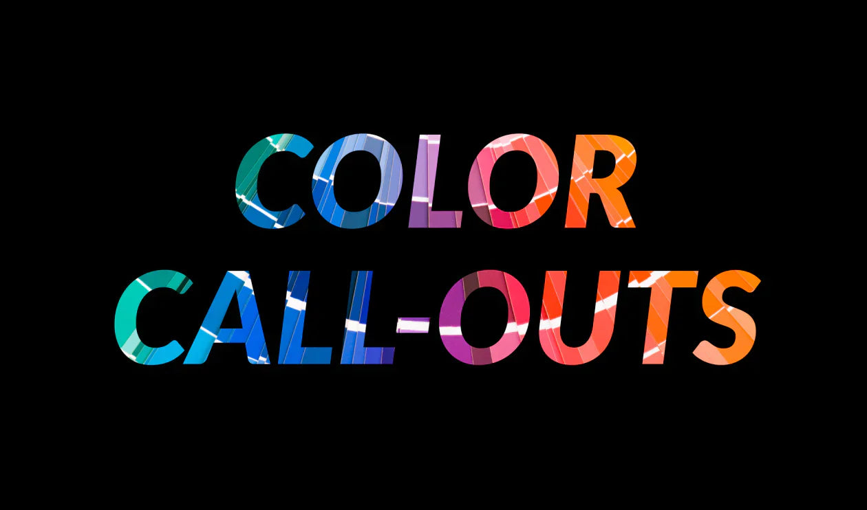 A Guide to Color Matching Service (aka Pantone Call-Outs) on a Custom
