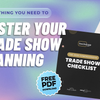 Trade Show Success Starts Here: The 2026 Exhibitor Guide